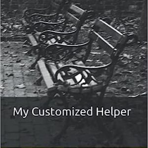 MY CUSTOMIZED HELPER