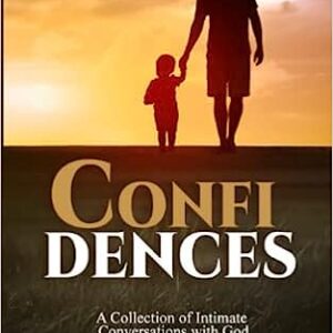 CONFIDENCES: A Collection of Intimate Conversations with the Lord Jesus